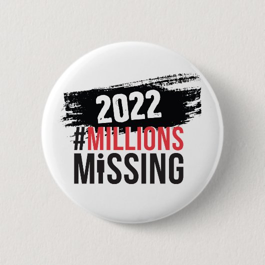 #MillionsMissing 2022ロゴの丸いボタン 缶バッジ (正面)