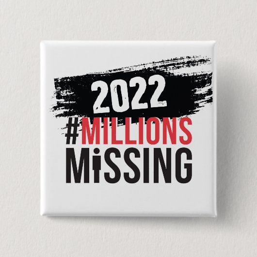 #MillionsMissing 2022ロゴボタン 缶バッジ (正面)