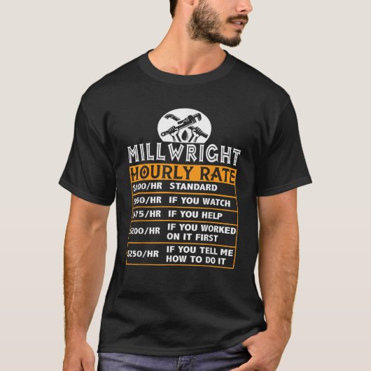 Millwright Gifに一致するMillwright時給ジョブ Tシャツ (正面)