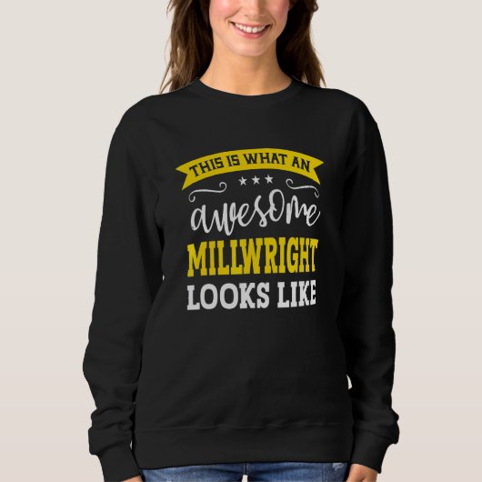 Millwright Job Title Employee Funny Worker Millwri スウェットシャツ (正面)