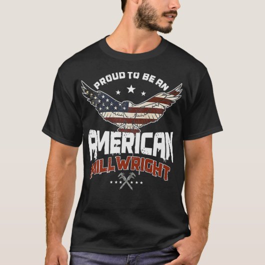 Millwright Proud To Be Patriotic American Flag Mil Tシャツ (正面)