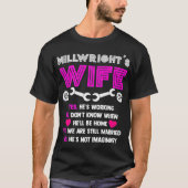 Millwright Wife   Millwrights Tee  Tシャツ (正面)