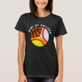 Mimi Of Ballers Baseball Softball Basketball Mimi Tシャツ (正面)