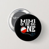 Mimi Of The Big One Fishing Boy First Birthday Ofi 缶バッジ (正面&裏面)