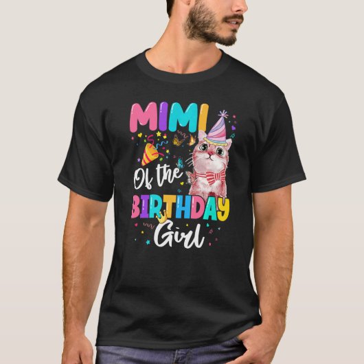 Mimi Of The Birthday Girl Cat Kitten Theme Family  Tシャツ (正面)