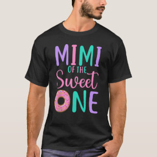 Mimi of the Sweet one Granda 1st Birthday Girl Do Tシャツ