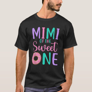 Mimi of the Sweet one Granda 1st Birthday Girl Do Tシャツ