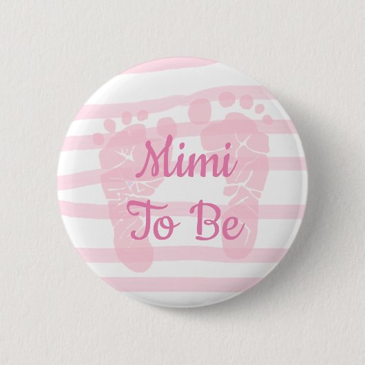 Mimi to be Pink Girl Baby Showerボタン 缶バッジ (正面)