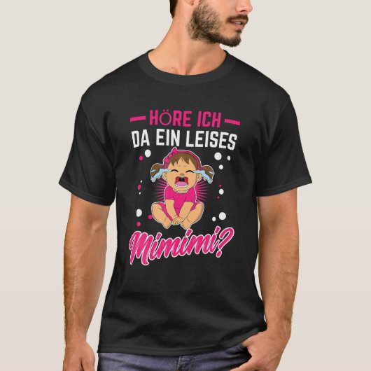 MimimiここIch Da Ein Quites Mimimi Tシャツ (正面)