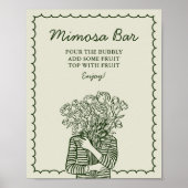 Mimosa Bar Fresh Off The Market Bridal Sign ポスター (正面)