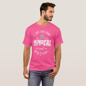 Mimosasギフト – 私はMimosasの気にことだけ Tシャツ (正面フル)