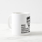 MinäはJumalanのvalittuのjohtamaan Suomenのkansaaをolen コーヒーマグカップ (正面左)