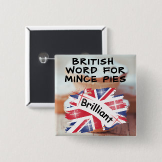 Mince Piesの英単語 – BRILLIANT 缶バッジ