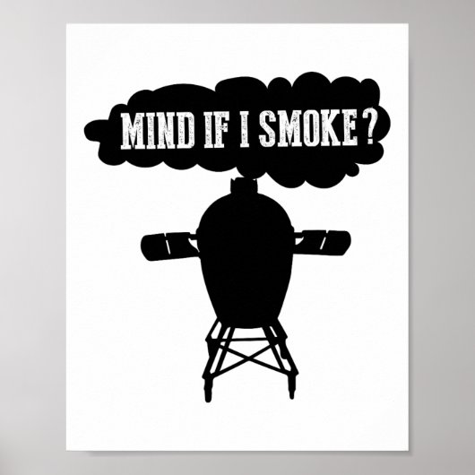 Mind もし I Smoke Bbq Grillingおもしろい Egg Smoker S ポスター (正面)