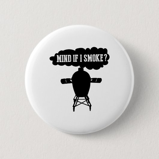 Mind もし I Smoke Bbq Grillingおもしろい Egg Smoker S 缶バッジ (正面)
