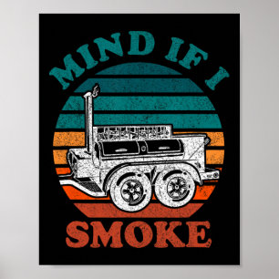 Mind もし I Smoke Bbq Smokerおもしろい Meat Grilling Lov ポスター