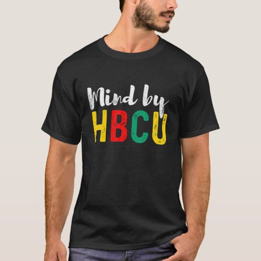 Mind By HBCU大学院歴史学ブラック・カレッジ Tシャツ (正面)
