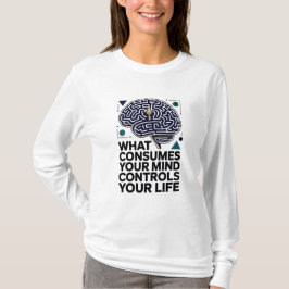 「Mind Controls Life」やる気を起こさせる引用文モダン Tシャツ