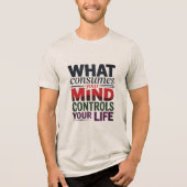 「Mind Controls Life」カラー数々のタイポグラフィ引用文 トライブレンドＴシャツ (正面)