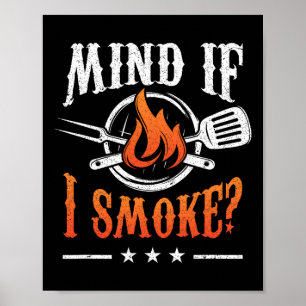 Mind I Smoke もし Bbq Grilling Byrbecue Smoker Pitma ポスター