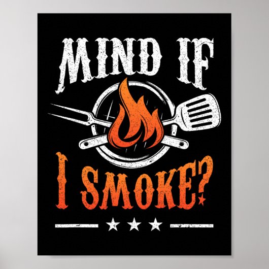 Mind I Smoke もし Bbq Grilling Byrbecue Smoker Pitma ポスター (正面)