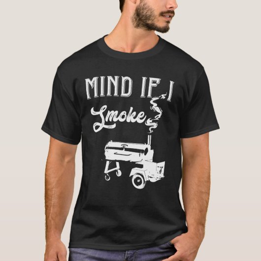 Mind I Smoke もし BBQ Lover Smoker & Grilling Gift Tシャツ (正面)