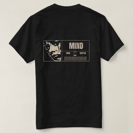 Mind over Matter ミニマル Men Tシャツデザイン Tシャツ (デザイン裏面)