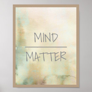 mind over matter quote poster watercolor design ポスター