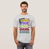 Mind Your Own Business Kamala Harris Tim Walz Tシャツ (正面フル)