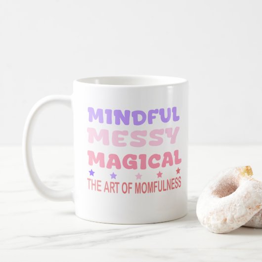 Mindful Messy Magical Momfulness Quote コーヒーマグカップ (ドーナツ)