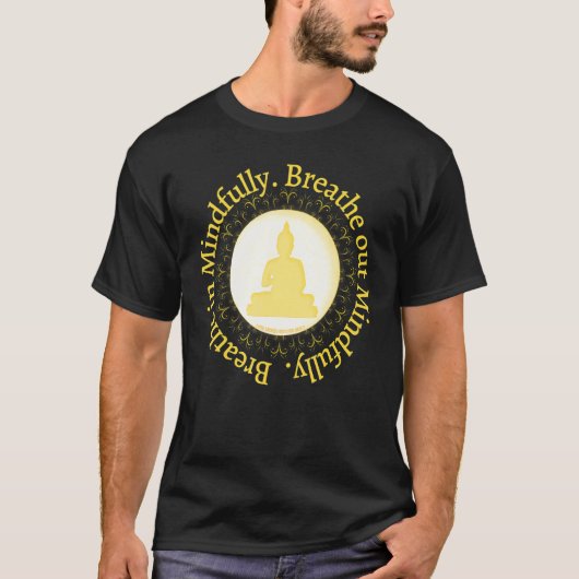 Mindfulness Buddha Buddhism Spiritual Yoga Meditat Tシャツ (正面)