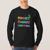 Mindset Changes Everything Motivation Statement Tシャツ (正面)