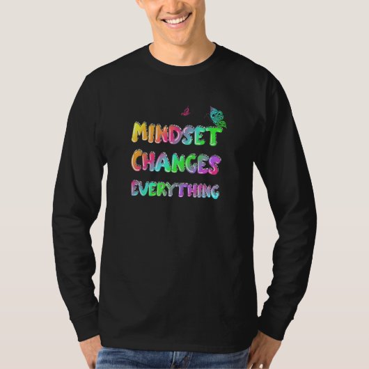 Mindset Changes Everything Motivation Statement Tシャツ (正面)