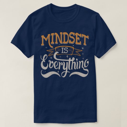 Mindset is Everything by Tobe Fonseca Tシャツ (デザイン正面)