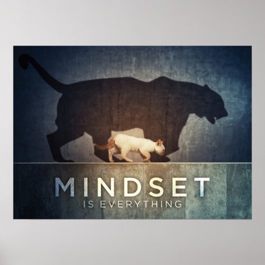 Mindset Is Everything - Cat Tiger Shadow ポスター (正面)