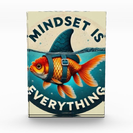 Mindset Is Everything Goldfish Motivational Quote フォトブロック (正面)