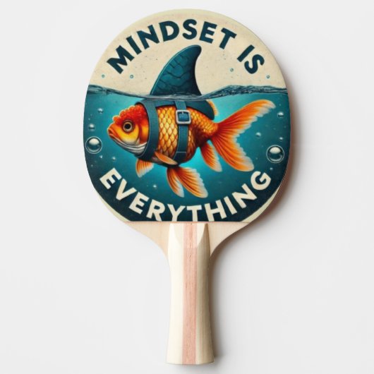 Mindset Is Everything Goldfish Motivational Quote 卓球ラケット (正面)