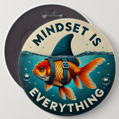 Mindset Is Everything Goldfish Motivational Quote 缶バッジ (正面&裏面)