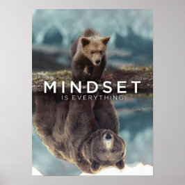 Mindset Is Everything - Grizzly やる気を起こさせる Bear ポスター
