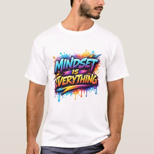 Mindset Is Everything Tシャツ (正面)