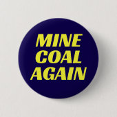 Mine Coal Again Button 缶バッジ (正面)