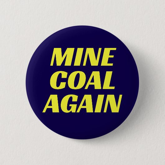 Mine Coal Again Button 缶バッジ (正面)