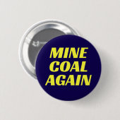 Mine Coal Again Button 缶バッジ (正面&裏面)