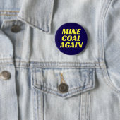 Mine Coal Again Button 缶バッジ (インサイチュ)