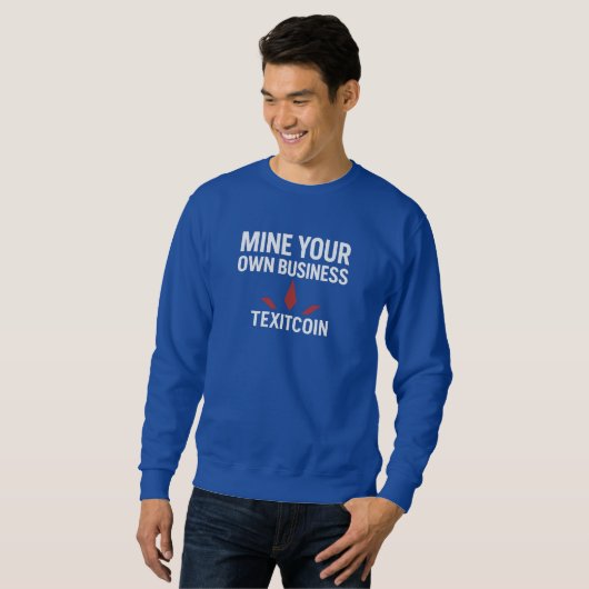 Mine Your Own Men's Basic Sweatshirt スウェットシャツ (正面フル)