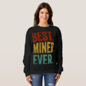 Miner Ever 最高の Data Mining Engineer Miner スウェットシャツ (正面フル)
