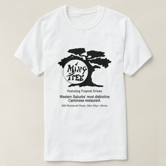 Ming Tree Cantonese Restaurant, Glen Ellyn, IL Tシャツ (デザイン正面)