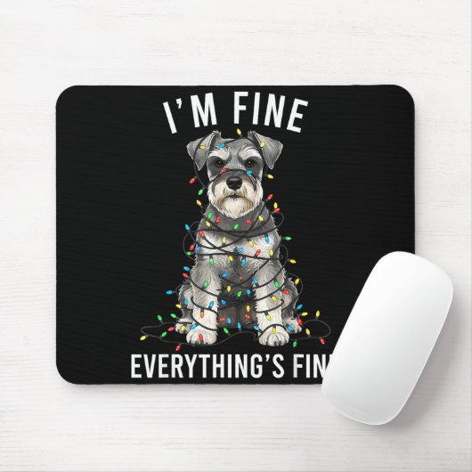 Miniature Schnauzer Christmas I'm Fine Everything  マウスパッド (マウス)
