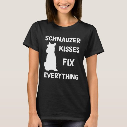 Miniature Schnauzer kisses fix everything Tシャツ (正面)