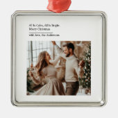 Minimal All Is Calm All Is Bright Christmas Photo メタルオーナメント (正面)